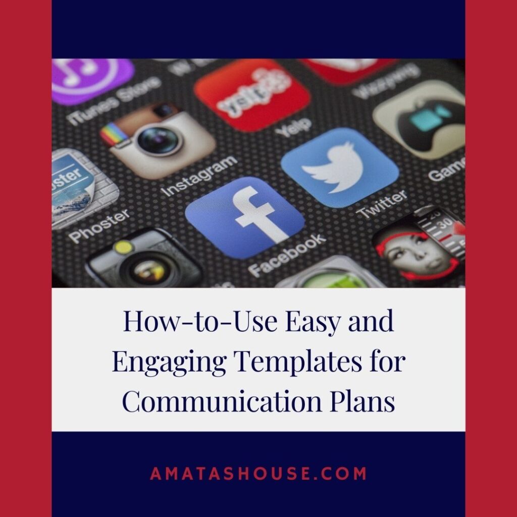 How-to-Use Easy and Engaging Templates for Communication Plans